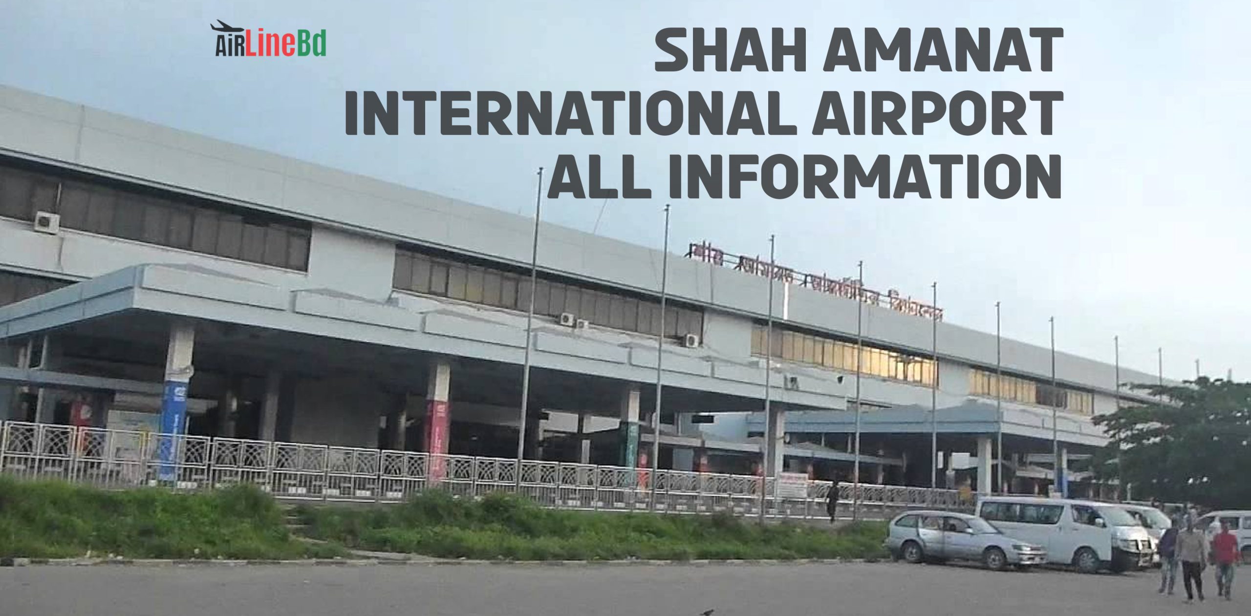 Shah Amanat International Airport All Information 2024