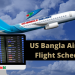 US Bangla Airlines Flight Schedule