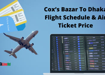 Cox's Bazar To Dhaka Flight Schedule & Air Ticket Price