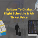 Saidpur To Dhaka Flight Schedule & Air Ticket Price