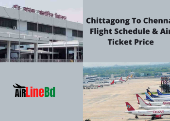 Chittagong To Chennai Flight Schedule