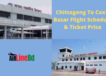 Chittagong To Cox’s Bazar Flight Schedule