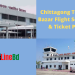 Chittagong To Cox’s Bazar Flight Schedule