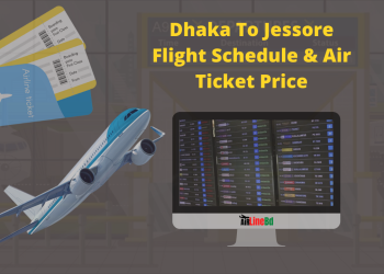 Dhaka To Jessore Flight Schedule & Air Ticket Price