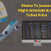 Dhaka To Jessore Flight Schedule & Air Ticket Price