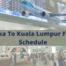 Dhaka To Kuala Lumpur Flight Schedule