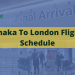 Dhaka To London Flight Schedule