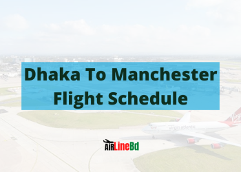 Dhaka To Manchester Flight Schedule