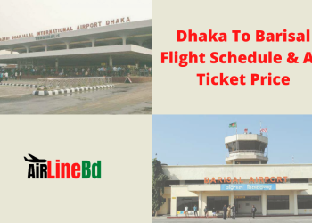 Dhaka To Barisal Flight Schedule & Air Ticket Price