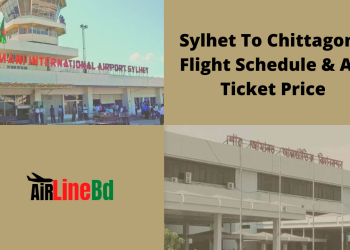 Sylhet To Chittagong Flight Schedule & Air Ticket Price