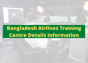 Bangladesh Airlines Training Centre Details Information