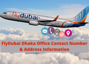 FlyDubai Dhaka Office Contact Number & Address Information