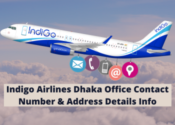 Indigo Airlines Dhaka Office Contact Number & Address Details Info