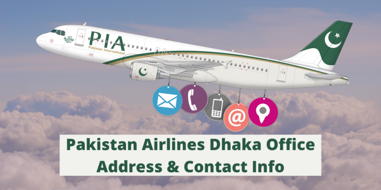 Pakistan Airlines Dhaka Office Address & Contact Info