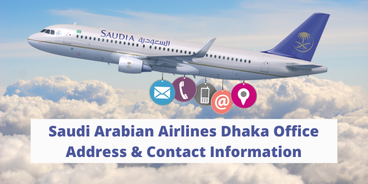 Saudi Arabian Airlines Dhaka Office Address & Contact Information