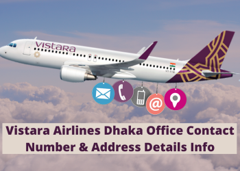 Vistara Airlines Dhaka Office Contact Number & Address Details Info