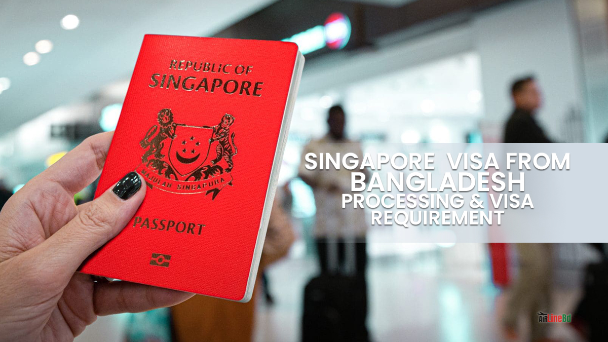 singapore tourist visa for bangladeshi 2022