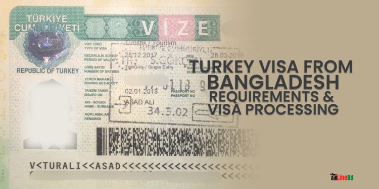 Turkey Visa From Bangladesh Processing & Visa Requirement