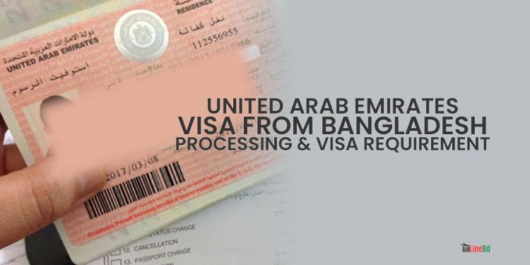 United Arab Emirates Visa From Bangladesh Requirements & Visa Processing