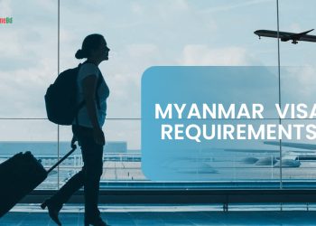 Myanmar Visa From Bangladesh Requirements & Visa Processing