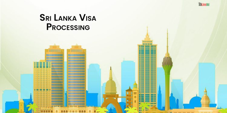 Sri Lanka Visa From Bangladesh Processing & Visa Requirement