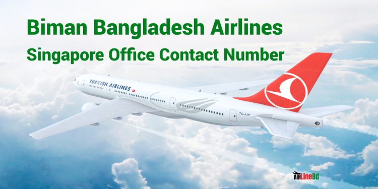 Biman Bangladesh Airlines Singapore Office Contact Number