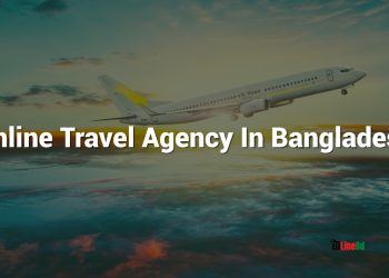 Online Travel Agency In Bangladesh