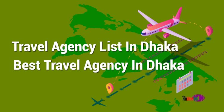 Travel Agency List In Dhaka